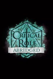 Critical Role Abridged 2024 Sub Indo IDLIX LK21 INDOXXI