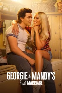 Georgie & Mandy’s First Marriage 2024 Sub Indo IDLIX LK21 INDOXXI