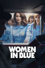 Women in Blue 2024 Sub Indo IDLIX LK21 INDOXXI