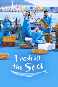 Fresh off the Sea 2024 Sub Indo IDLIX LK21 INDOXXI