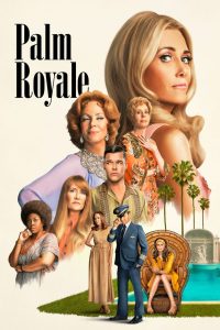 Palm Royale 2024 Sub Indo IDLIX LK21 INDOXXI