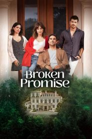 Broken Promise 2024 Sub Indo IDLIX LK21 INDOXXI