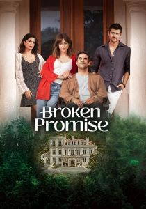 Broken Promise 2024 Sub Indo IDLIX LK21 INDOXXI