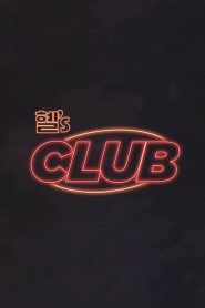 Hyeri’s Club 2024 Sub Indo IDLIX LK21 INDOXXI