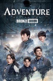 Adventure Behind the Bronze Door 2024 Sub Indo IDLIX LK21 INDOXXI