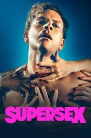 Supersex 2024 Sub Indo IDLIX LK21 INDOXXI