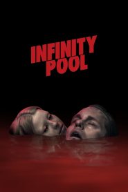 Infinity Pool 2023 Sub Indo IDLIX LK21 INDOXXI