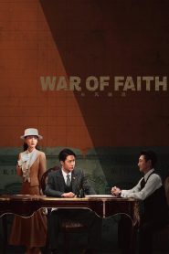 War of Faith 2024 Sub Indo IDLIX LK21 INDOXXI
