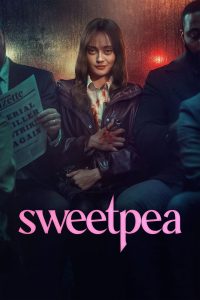 Sweetpea 2024 Sub Indo IDLIX LK21 INDOXXI