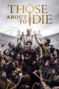 Those About to Die 2024 Sub Indo IDLIX LK21 INDOXXI