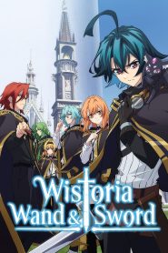 Wistoria: Wand and Sword 2024 Sub Indo IDLIX LK21 INDOXXI