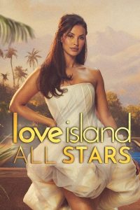 Love Island: All Stars 2024 Sub Indo IDLIX LK21 INDOXXI