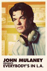 John Mulaney Presents: Everybody’s in L.A. 2024 Sub Indo IDLIX LK21 INDOXXI