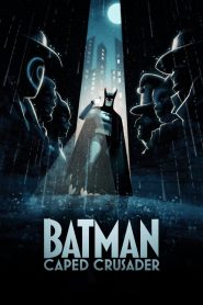 Batman: Caped Crusader 2024 Sub Indo IDLIX LK21 INDOXXI