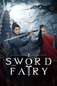 Sword and Fairy 1 2024 Sub Indo IDLIX LK21 INDOXXI