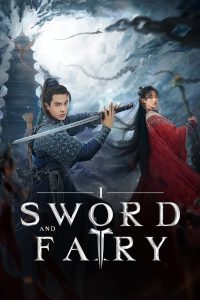 Sword and Fairy 1 2024 Sub Indo IDLIX LK21 INDOXXI
