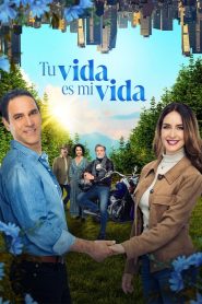 Tu vida es mi vida 2024 Sub Indo IDLIX LK21 INDOXXI