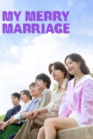My Merry Marriage 2024 Sub Indo IDLIX LK21 INDOXXI