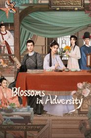 Blossoms in Adversity 2024 Sub Indo IDLIX LK21 INDOXXI