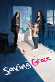 Saving Grace 2024 Sub Indo IDLIX LK21 INDOXXI