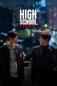 High School Frenemy 2024 Sub Indo IDLIX LK21 INDOXXI