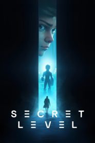 Secret Level 2024 Sub Indo IDLIX LK21 INDOXXI