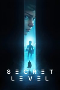 Secret Level 2024 Sub Indo IDLIX LK21 INDOXXI