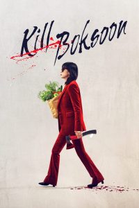 Kill Boksoon 2023 Sub Indo IDLIX LK21 INDOXXI