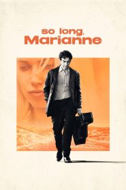 So Long, Marianne 2024 Sub Indo IDLIX LK21 INDOXXI