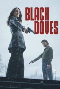 Black Doves 2024 Sub Indo IDLIX LK21 INDOXXI