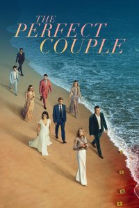 The Perfect Couple 2024 Sub Indo IDLIX LK21 INDOXXI