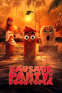 Sausage Party: Foodtopia 2024 Sub Indo IDLIX LK21 INDOXXI